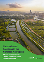 Nature-based Solutions in the Northern Metropolis: A Model for 21st-century Cities in Addressing Global Climate Challenges